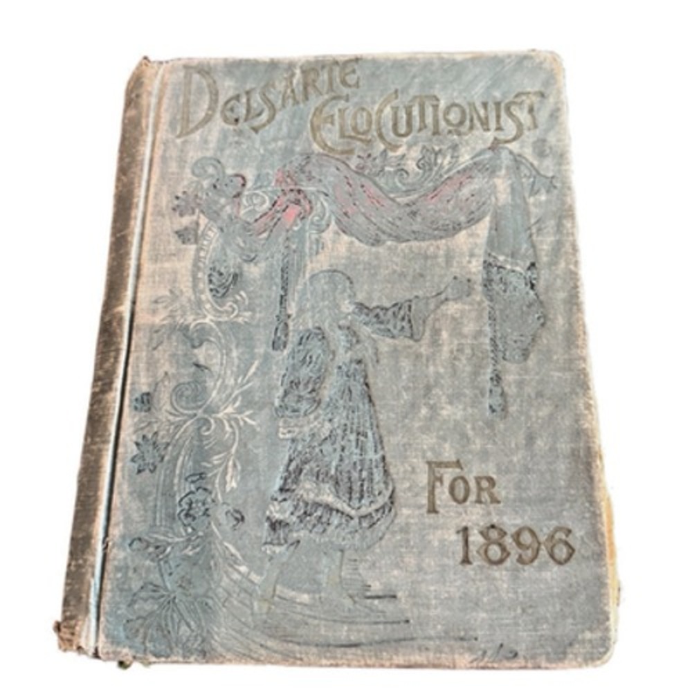 Antique 1896 Delsarte Elocutionist Illustrated Hardcover Book Victorian Oratory